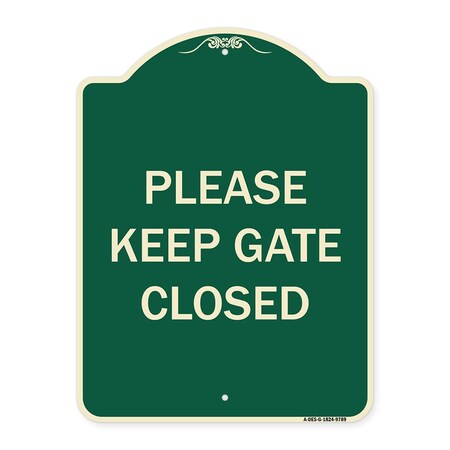Signmission Designer Series-Please Keep Gate Closedplease Keep Gate Closed, 24" x 18", G-1824-9789 A-DES-G-1824-9789
